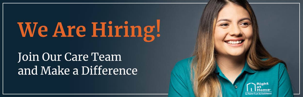 Female Right at Home caregiver smiling next to text that reads "We are hiring!" and "Join our care team and make a difference"